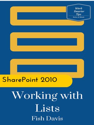cover image of Microsoft SharePoint 2010 Working with Lists